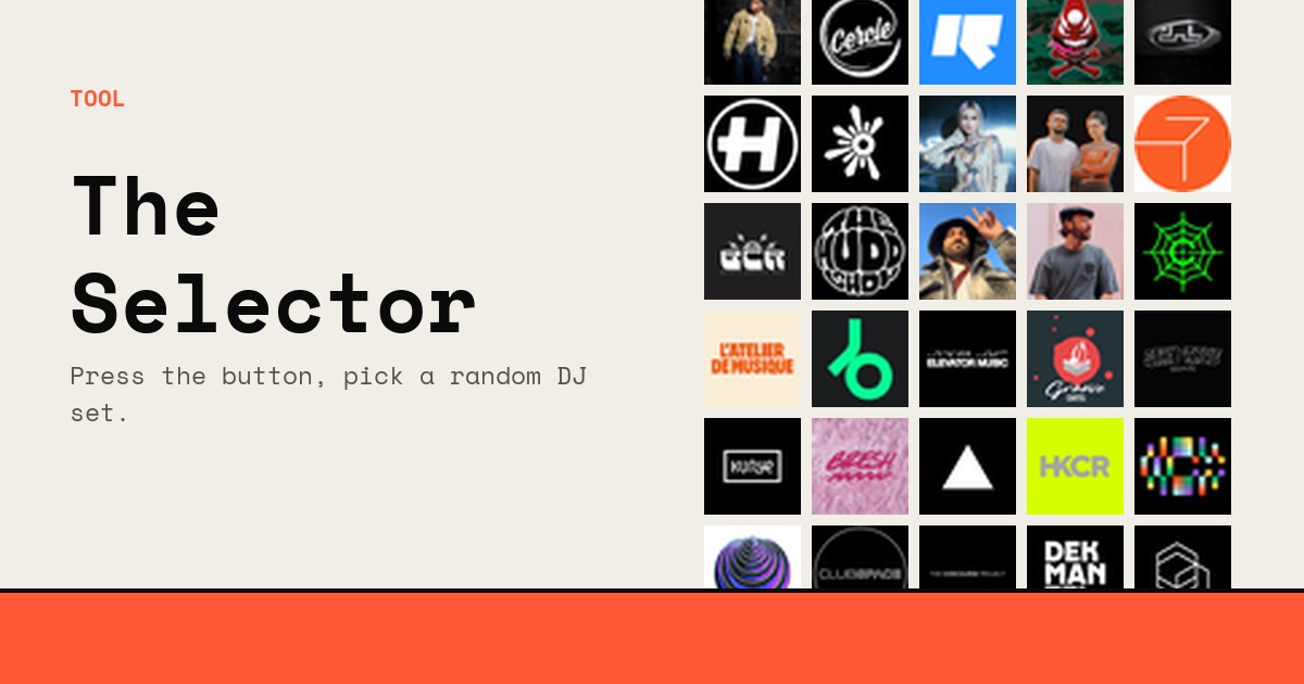 The Selector: one button that plays a random DJ set